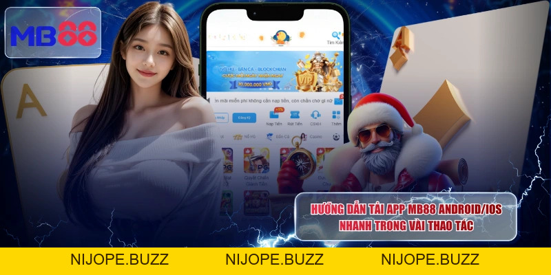 Hướng Dẫn Tải App MB88 Android/iOS Nhanh Trong Vài Thao Tác