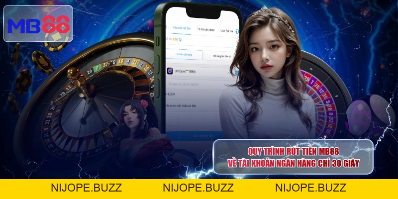 Quy Trình Rút Tiền MB88 Về Tài Khoản Ngân Hàng Chỉ 30 Giây