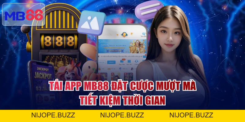Hướng Dẫn Tải App MB88 Android/iOS Nhanh Trong Vài Thao Tác
