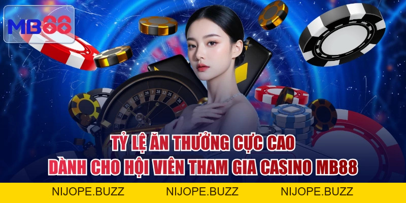 Casino MB88 - Sòng Bài Trực Tuyến Tỷ Lệ Ăn 1:99 Cực Khủng